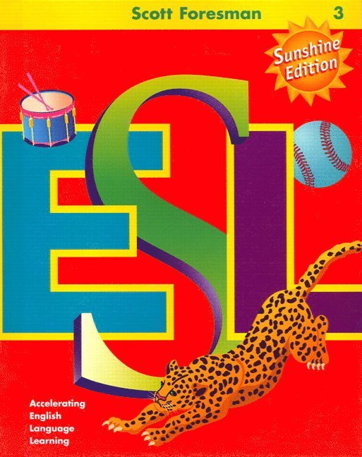 Scott Foresman ESL, Grade 3 Teacher's Resource Book