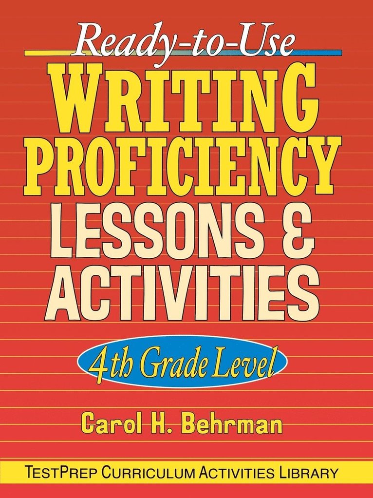 Ready-to-Use Writing Proficiency Lessons and Activities