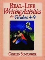 Real-Life Writing Activities for Grades 4-9 1