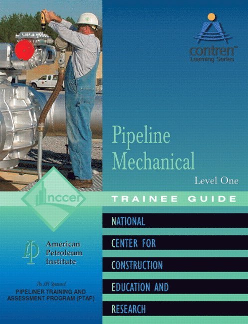 NCCER, Nccer - Pipeline Mechanical Trainee Guide, Level 1, Häftad