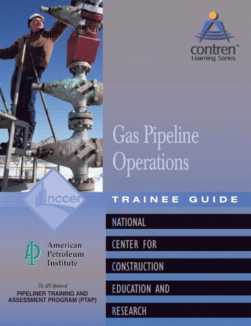 Gas Pipeline Operations Trainee Guide, Level 1 1