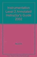 Instrumentation Level 2 Annotated Instructor's Guide 2002 Revision, Perfect Bound 1