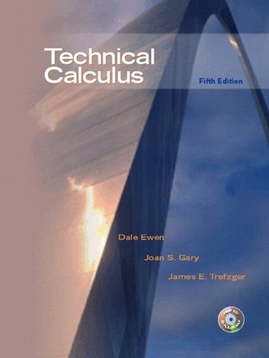 Dale Ewen, Joan Gary, James Trefzger - Technical Calculus, Häftad