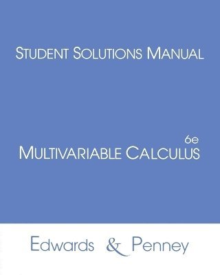 Student Solutions Manual for Multivariable Calculus