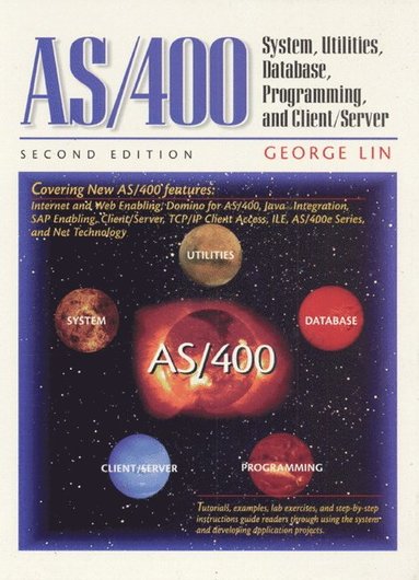 bokomslag AS/400: System, Utilities, Database, and Programming