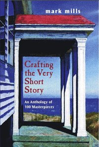 bokomslag Crafting the Very Short Story