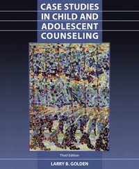 bokomslag Case Studies in Child and Adolescent Counseling