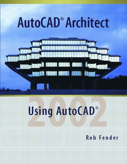 Rob Fender - AutoCAD Architect (Print Supplement), Häftad