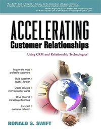 bokomslag Accelerating Customer Relationships: Using Crm and Relationship Technologies