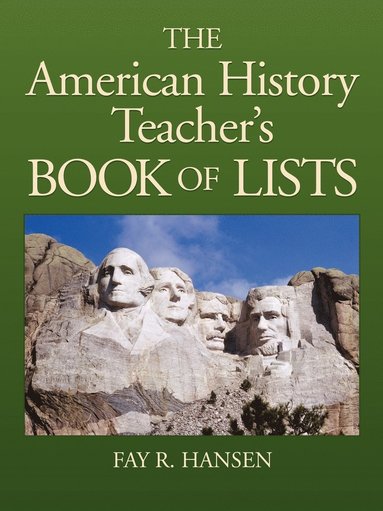 bokomslag American History Teacher's Book of Lists