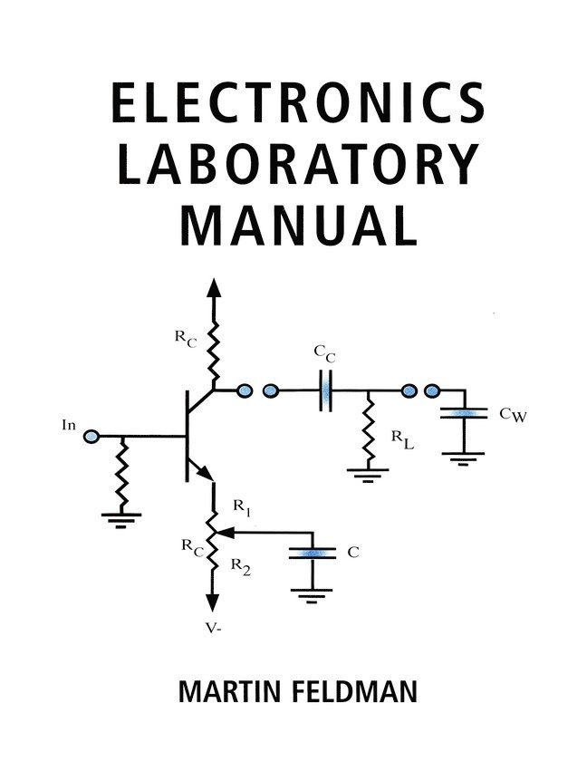 Martin Feldman, Allan Hambley - Electronics Lab Manual, Häftad