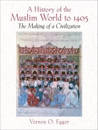 bokomslag A History of the Muslim World to 1405
