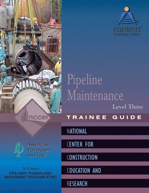 NCCER, Nccer - Pipeline Maintenance Trainee Guide, Level 3, Häftad