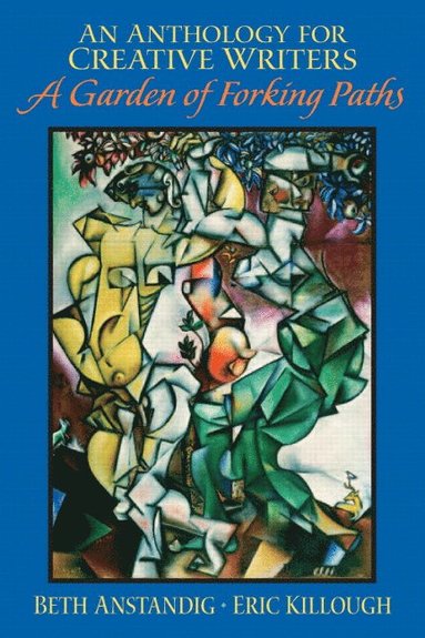 bokomslag Anthology for Creative Writers, An