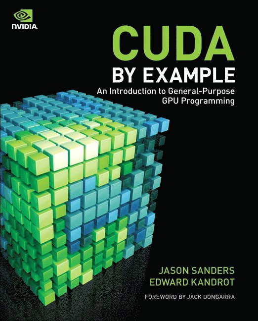 Jason Sanders, Edward Kandrot - CUDA by Example, Häftad