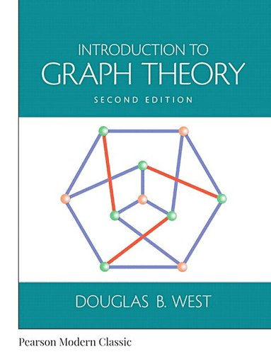 Douglas West - Introduction to Graph Theory (Classic Version), Häftad