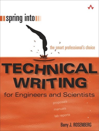 bokomslag Spring Into Technical Writing for Engineers & Scientidts