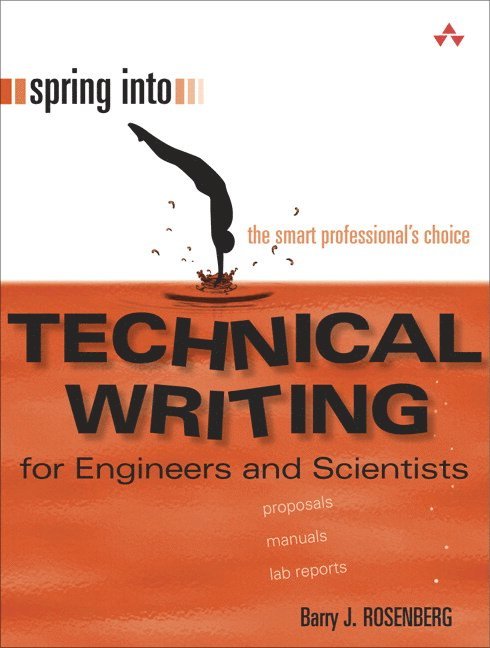 Spring Into Technical Writing for Engineers & Scientidts 1