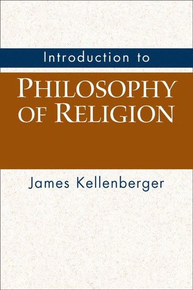 bokomslag Introduction to Philosophy of Religion