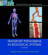 bokomslag Transport Phenomena in Biological Systems