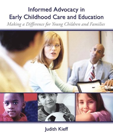 bokomslag Informed Advocacy in Early Childhood Care and Education