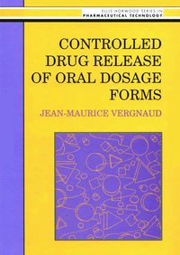 bokomslag Controlled Drug Release Of Oral Dosage Forms