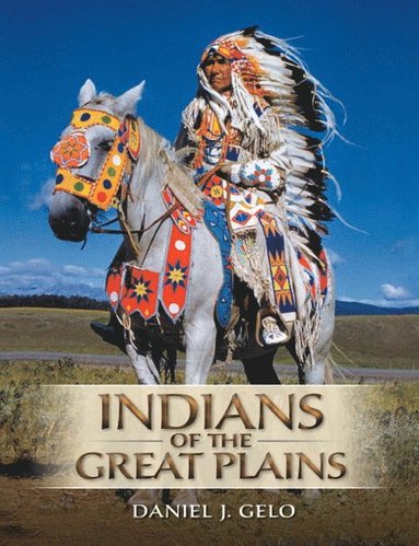 bokomslag Indians of the Great Plains