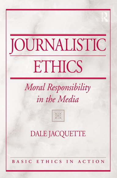 Dale Jacquette - Journalistic Ethics, Häftad