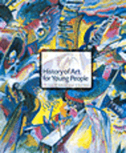 Anthony Janson - History of Art for Young People (Trade Version), Inbunden