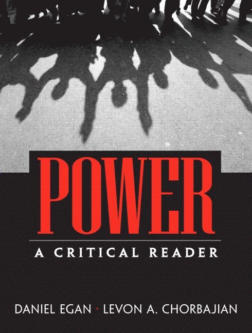 Daniel Egan, Levon Chorbajian, Levon Chorbajian, Daniel Egan - Power: A Critical Reader, Häftad