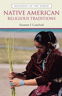 bokomslag Native American Religious Traditions