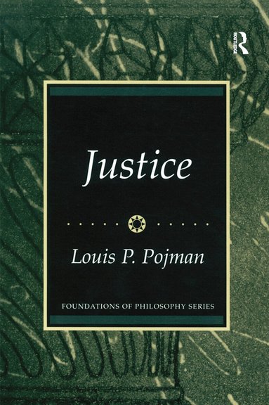 Louis P. Pojman - Justice, Häftad