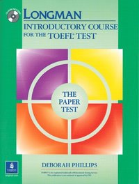 bokomslag Longman Introductory Course for the TOEFL Test, The Paper Test (Book with CD-ROM, with Answer Key) (Audio CDs or Audiocassettes required)