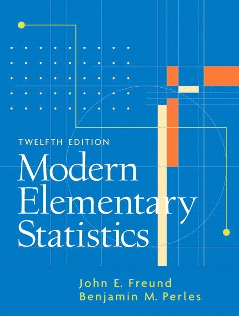 John Freund, Benjamin Perles - Modern Elementary Statistics, Inbunden