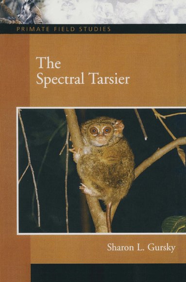 Sharon L. Gursky - Spectral Tarsier, Häftad