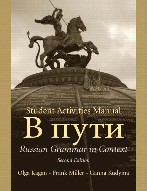 Olga Kagan, Frank Miller, Ganna Kudyma - Student Activities Manual, Häftad