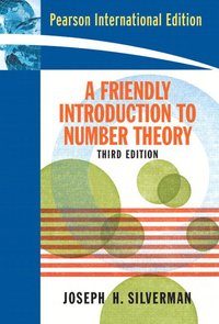 bokomslag A Friendly Introduction to Number Theory