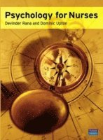 Devinder Rana, Dominic Upton - Psychology for Nurses, Häftad