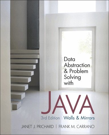 Janet Prichard, Frank Carrano - Data Abstraction and Problem Solving with Java, Häftad