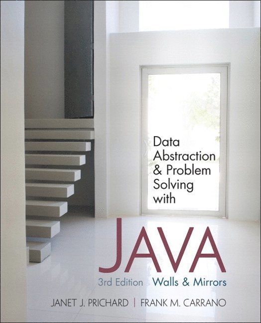 Janet Prichard, Frank Carrano - Data Abstraction and Problem Solving with Java, Häftad