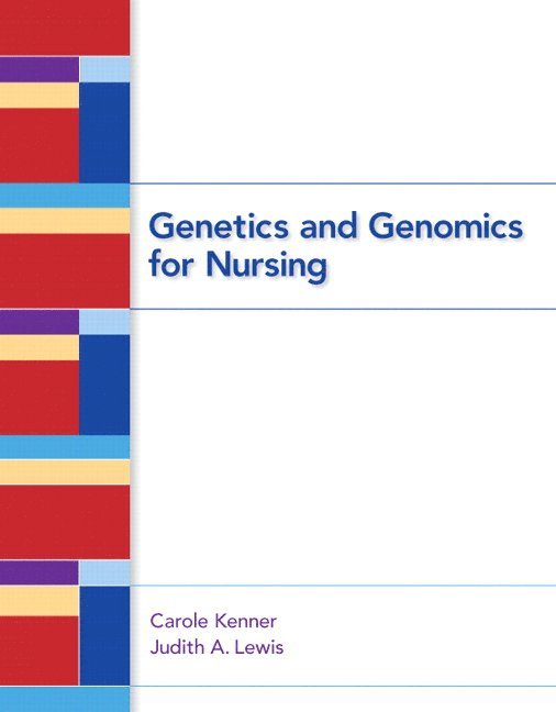 Genetics and Genomics for Nursing 1