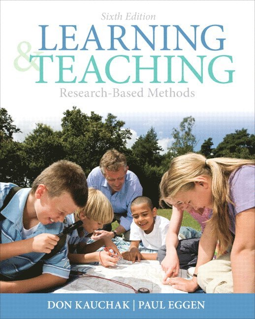 Don Kauchak, Paul Eggen - Learning and Teaching, Häftad