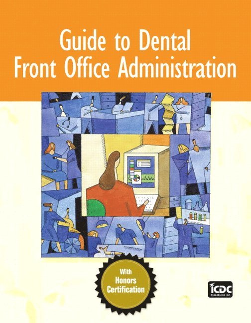 Guide to Dental Front Office Administration 1