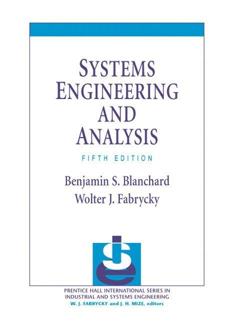 Systems Engineering and Analysis