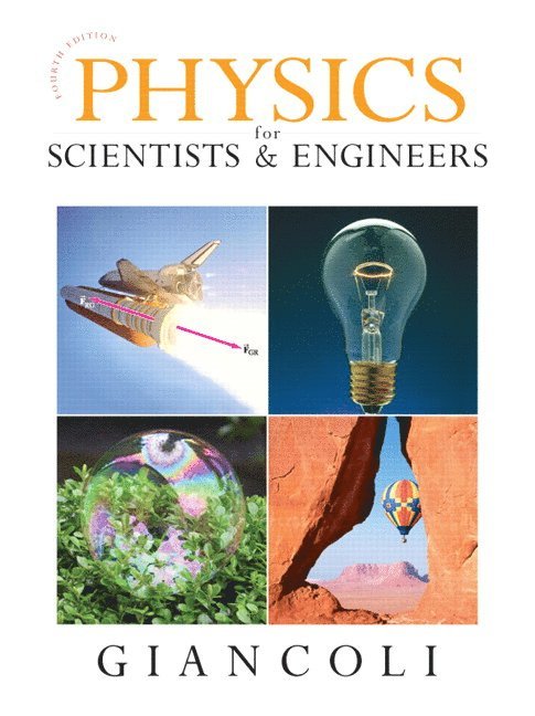 Physics for Scientists & Engineers (Chapters 1-37) 1