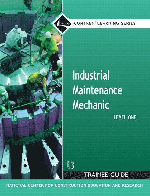 NCCER, Nccer - Industrial Maintenance Mechanic, Level 1, Häftad