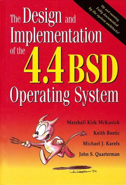 Design and Implementation of the 4.4 BSD Operating System (paperback), The