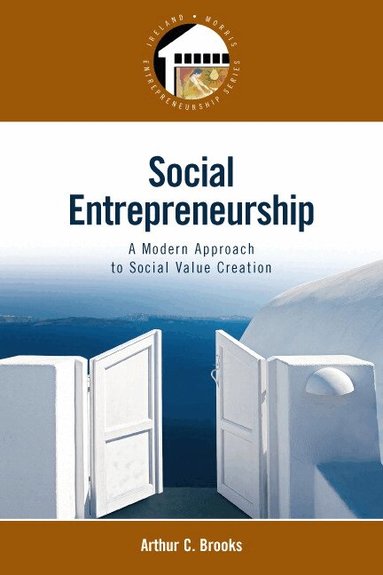 Arthur Brooks - Social Entrepreneurship, Häftad