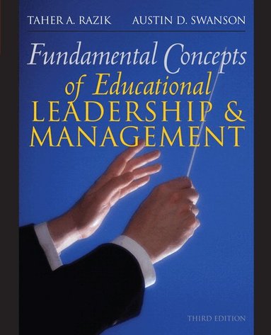 Taher Razik, Austin Swanson - Fundamental Concepts of Educational Leadership and Management, Häftad