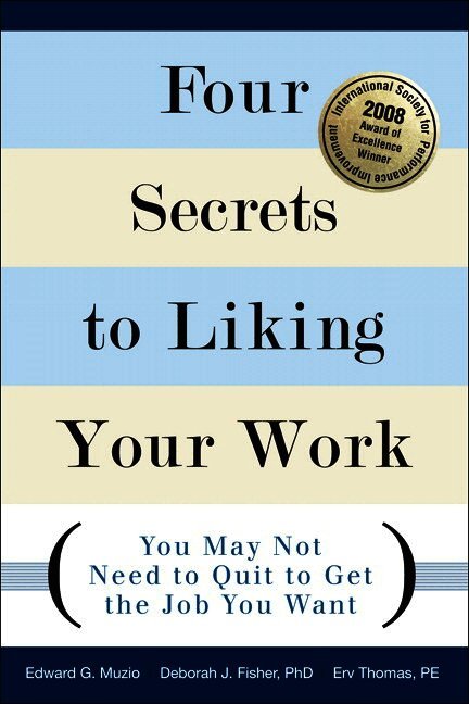 Four Secrets to Liking Your Work